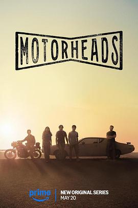 第一吃瓜《驱车向前 Motorheads》免费在线观看