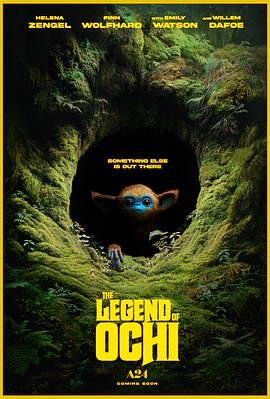 第一吃瓜《奥奇传说 The Legend of Ochi》免费在线观看