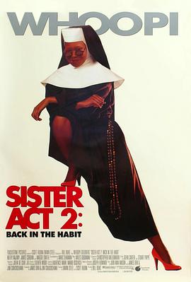 第一吃瓜网《修女也疯狂2 Sister Act 2: Back in the Habit》免费在线观看