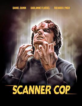 第一吃瓜网《超能特警 Scanner Cop》免费在线观看