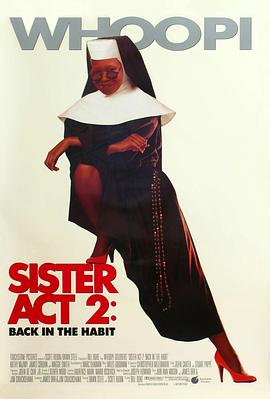 第一吃瓜《修女也疯狂2 Sister Act 2: Back in the Habit》免费在线观看